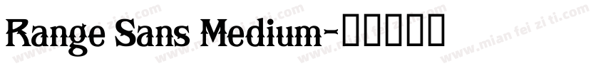 Range Sans Medium字体转换